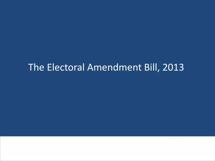 the electoral amendment bill 2013