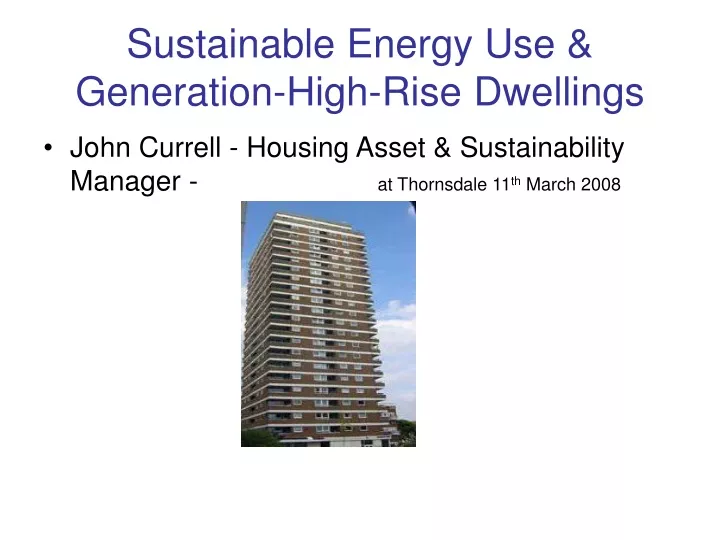 sustainable energy use generation high rise dwellings