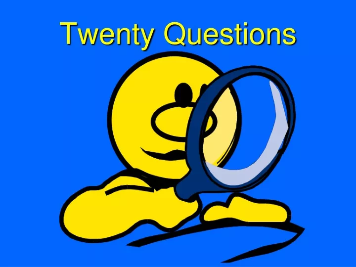 twenty questions