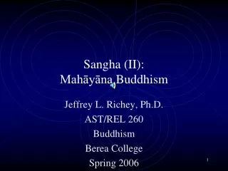 Sangha (II): Mahāyāna  Buddhism