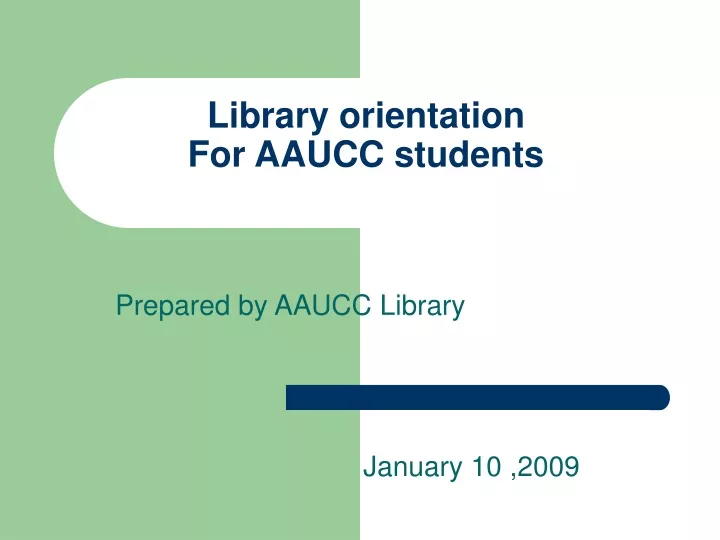library orientation for aaucc students
