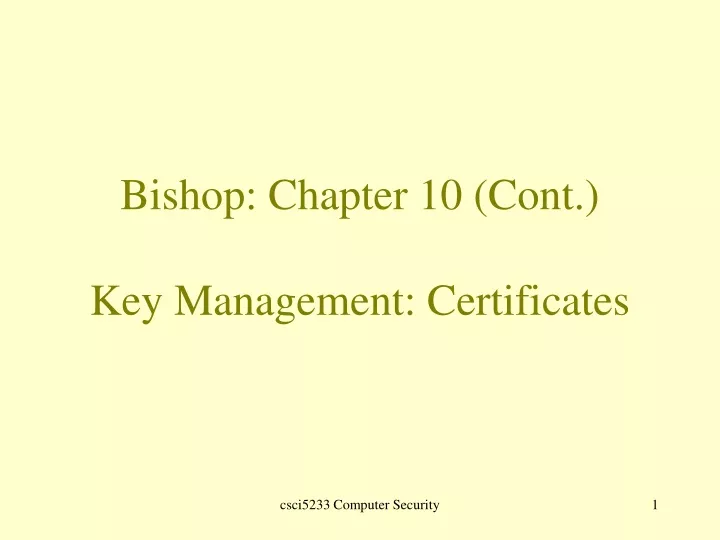 bishop chapter 10 cont key management certificates