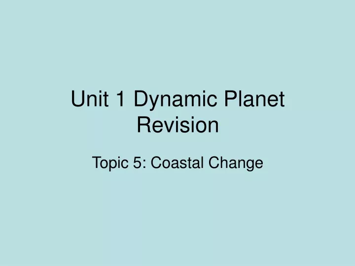 unit 1 dynamic planet revision