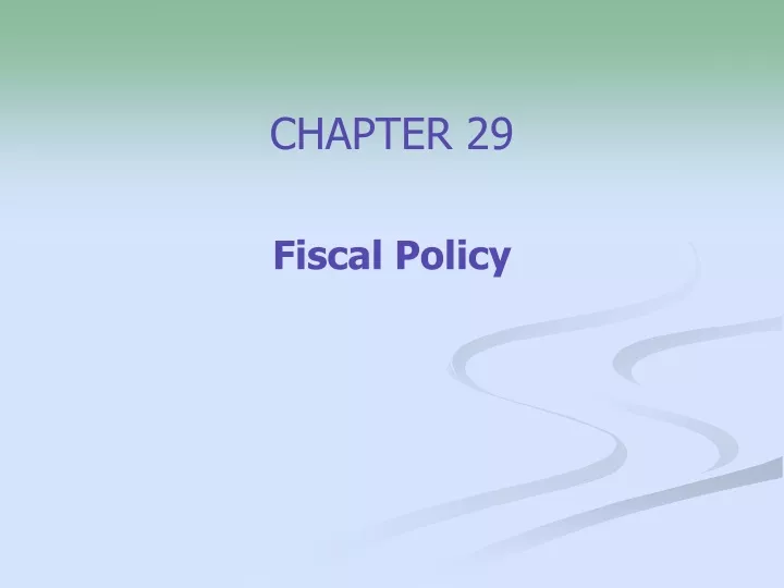 chapter 29 fiscal policy