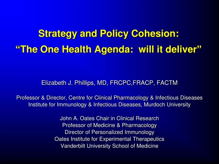 strategy and policy cohesion the one health agenda will it deliver