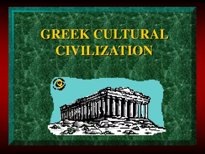 greek cultural civilization