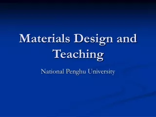 Materials Design and Teaching