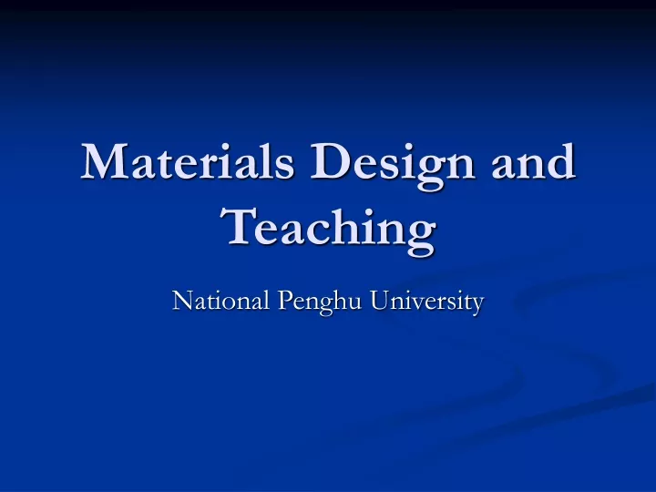materials design and teaching