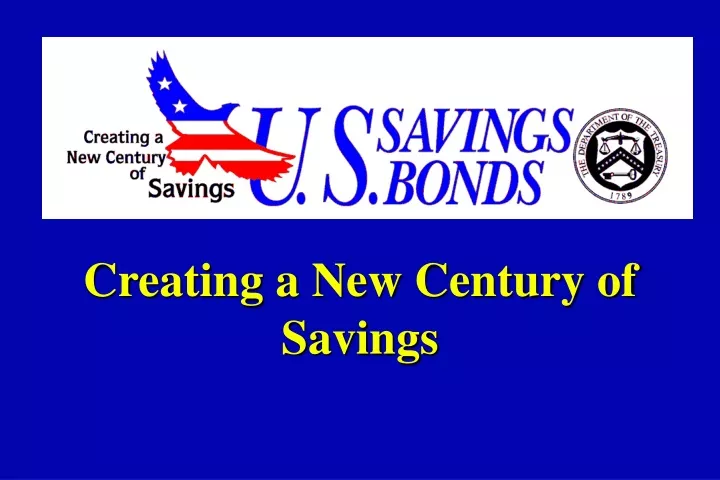 creating a new century of savings