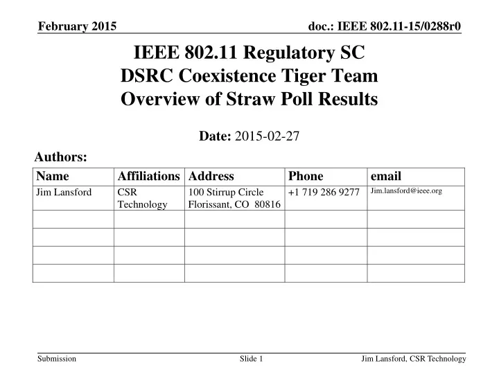 ieee 802 11 regulatory sc dsrc coexistence tiger team overview of straw poll results