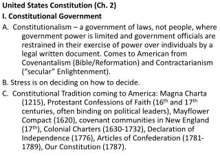 United States Constitution (Ch. 2) I. Constitutional Government
