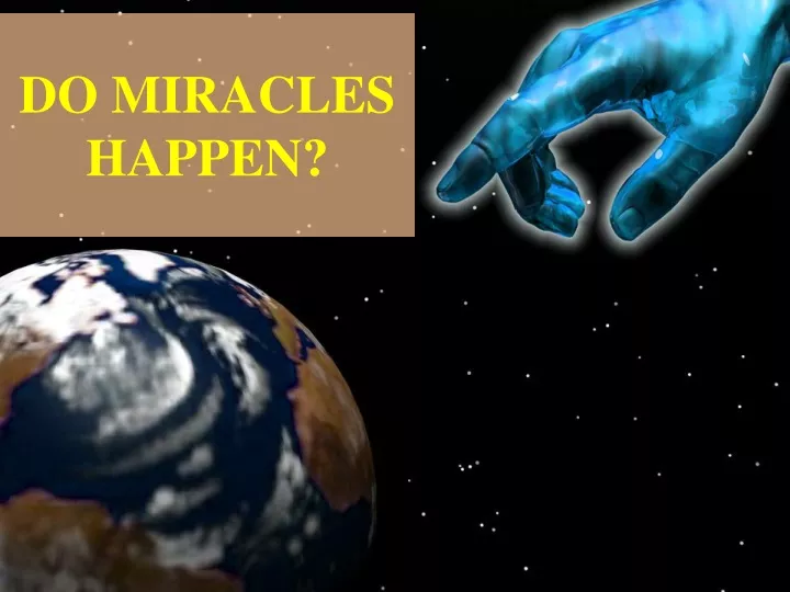 do miracles happen