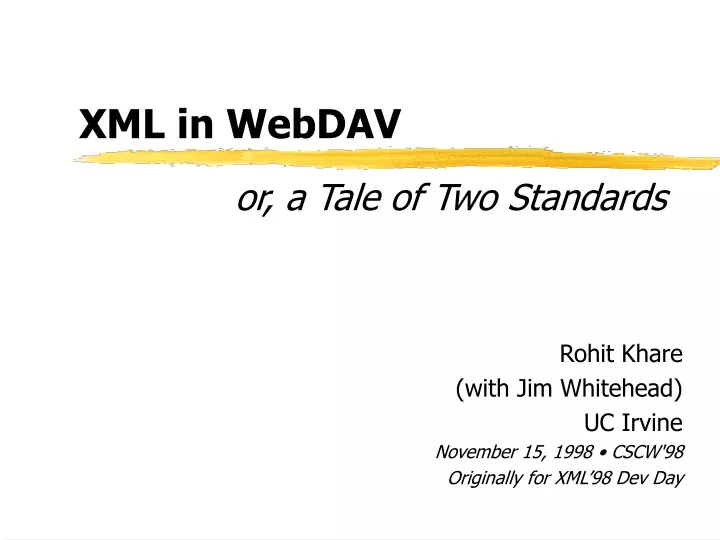 xml in webdav or a tale of two standards