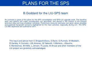 B.Goddard for the LIU-SPS team