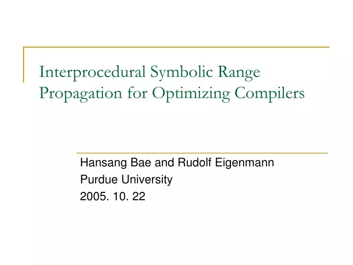 interprocedural symbolic range propagation for optimizing compilers
