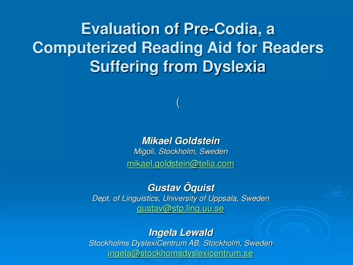 evaluation of pre codia a computerized reading aid for readers suffering from dyslexia