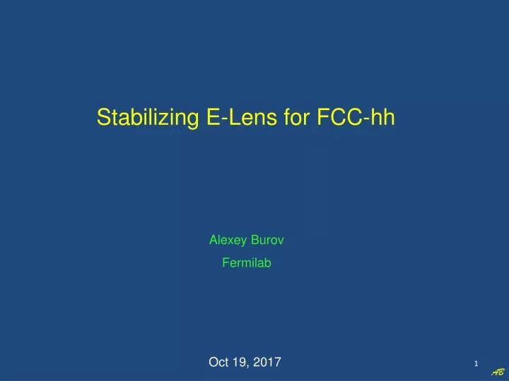 stabilizing e lens for fcc hh