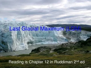 Last Glacial Maximum (LGM)