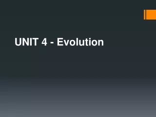 UNIT 4 - Evolution