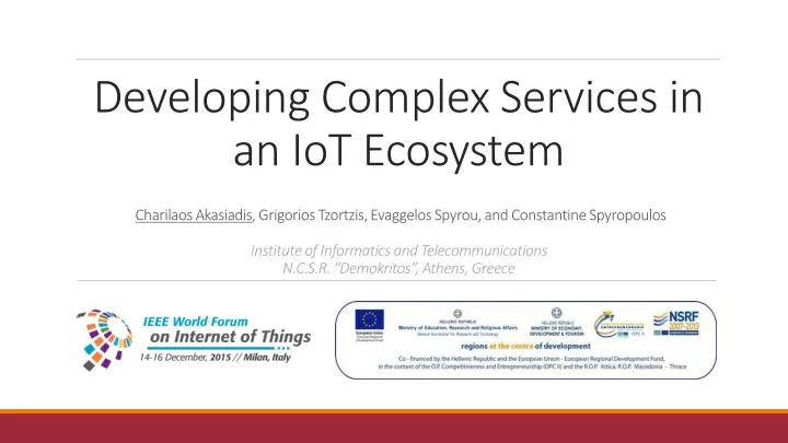 developing complex services in an iot ecosystem