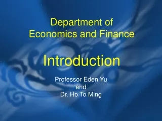 Department of  Economics and Finance  Introduction