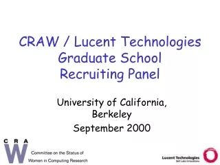 CRAW / Lucent Technologies  Graduate School  Recruiting Panel