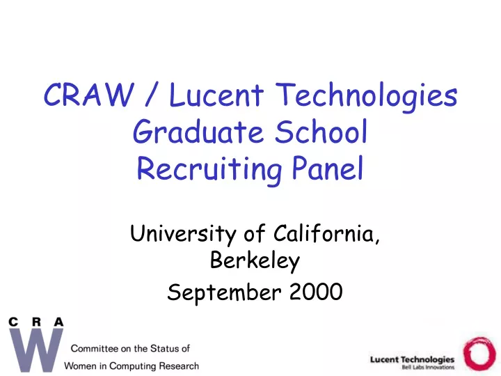 craw lucent technologies graduate school recruiting panel