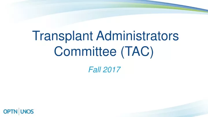 transplant administrators committee tac