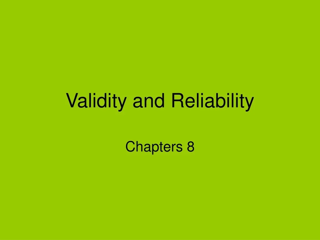 PPT - Validity and Reliability PowerPoint Presentation, free download ...