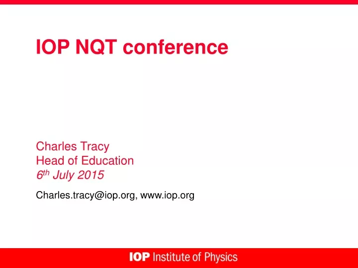 iop nqt conference