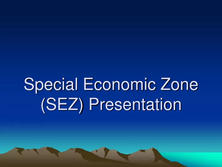 special economic zone sez presentation