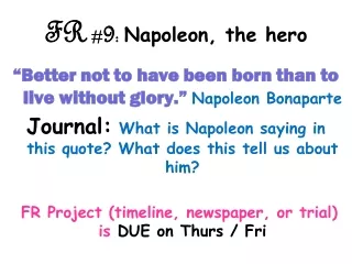 FR  # 9 : Napoleon, the hero