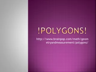 !Polygons!
