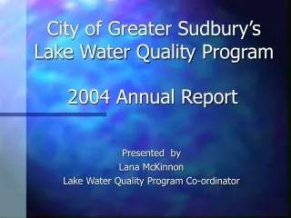 City of Greater Sudbury’s  Lake Water Quality Program