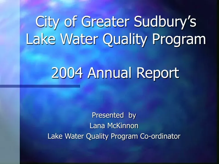 city of greater sudbury s lake water quality program