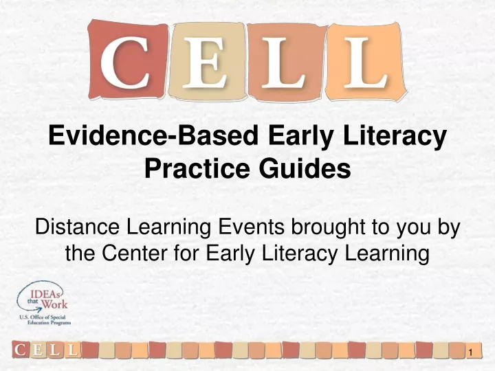 distance learning events brought to you by the center for early literacy learning