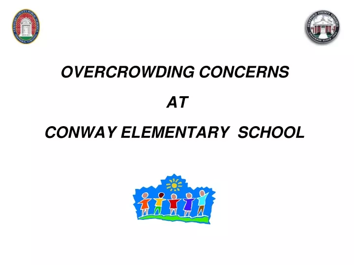 overcrowding concerns at conway elementary school