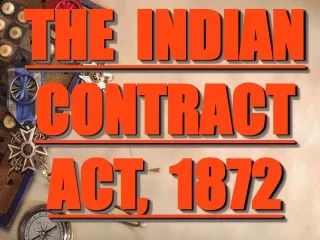 THE  INDIAN CONTRACT ACT,  1872