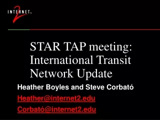 STAR TAP meeting: International Transit Network Update