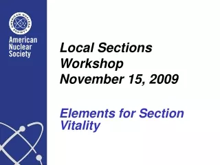 Local Sections Workshop November 15, 2009