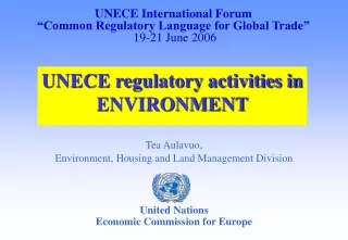 UNECE International Forum  “Common Regulatory Language for Global Trade” 19-21 June 2006