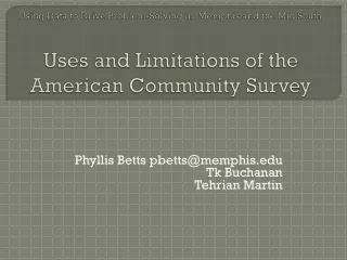 Phyllis Betts pbetts@memphis Tk Buchanan Tehrian Martin