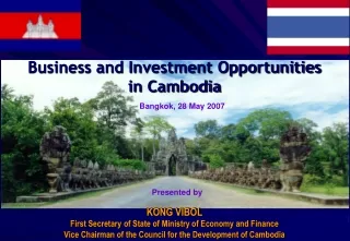 Business and Investment Opportunities  in Cambodia