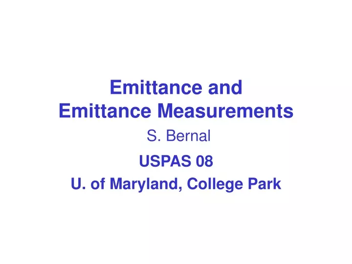 emittance and emittance measurements s bernal