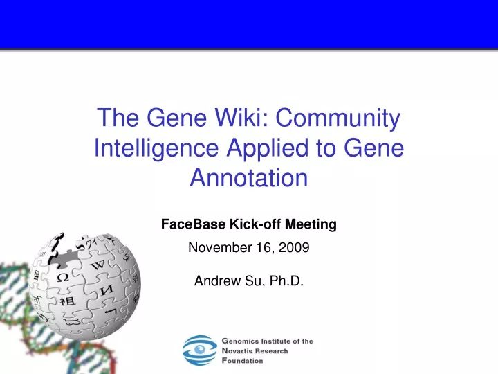 the gene wiki community intelligence applied to gene annotation