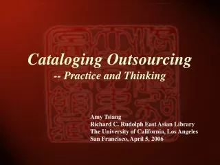 Cataloging Outsourcing -- Practice and Thinking