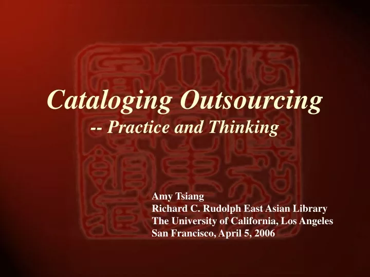 cataloging outsourcing practice and thinking
