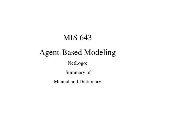 mis 643 agent based modeling netlogo summary