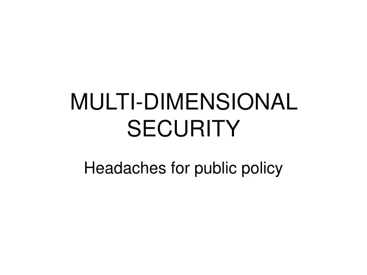 multi dimensional security