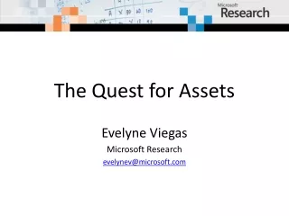 The Quest for Assets